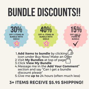 🌸  Bundle Discounts!!! 30% Off 3 + 40% Off 4 or More Items with 🌸  Emoji